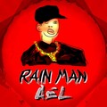 AEL - Rain Man (Explicit)