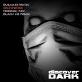 Emiliano Pavon - Sickness (Black XS Remix)