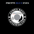 james king、the Lonewolves - Pretty Blue Eyes