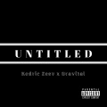 Kedric Zeev、Gravital - Untitled (Explicit)