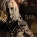 Anna Scott - Sad Like a Sunflower in the Rain