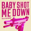 Tylah Winyard、PURJ - Baby Shot Me Down