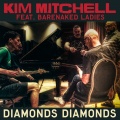 Kim Mitchell、Barenaked Ladies - Diamonds, Diamonds