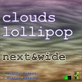 Wide、Pietro Razzino、N、Gianni Cianci - Clouds Lollipop