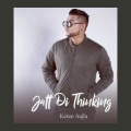 Karan Aujla、Deep Jandhu - Jatt di Thinking ((Explicit))