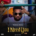Young King - I Need You
