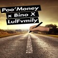 L4E POO’MONEY、Bino、Lul Fvmily - RoadRunnin