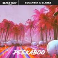 Slanks、Squantex - Peekaboo