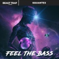 Squantex - Feel The Bass