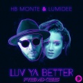 Luv Ya Better (Jens East Remix)