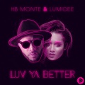 Luv Ya Better (Original Extended Mix)