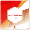 Aji Mon Nair - Lets Get Retro