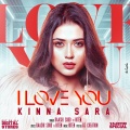 Hiten、Raashi Sood - I Love You Kinna Sara (Hiten)
