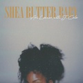 Shea Butter Baby (Clean)