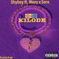 Sore、Shyboi、Wavy - Kilode ((Explicit))