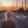Otavio Luz、Rozzen、A Liga - Hey Girl