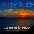 Huey Buzo - Summer Breeze