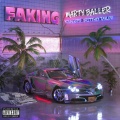 Marty Baller、OPB、Brittney Taylor - Faking (Explicit)