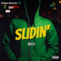 Diizzy - Slidin (Explicit)