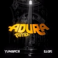 Ola Dips、Yungace - Adura Remix