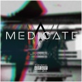 Wisdom - MEDICATE ((Explicit))