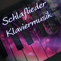 Schlaflieder Klaviermusik Akademie - Hintergrund Musik