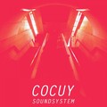 Cocuy Soundsystem、Hotmode - We Made It (Original Mix)