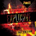 DJ Victor - Explosive (Original Mix)