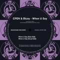 Bluey、Cpen - When U Say