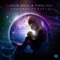 Time Lock、Liquid Soul - Children of Earth