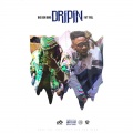 Dripin (Explicit)