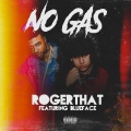 No Gas (Explicit)