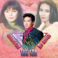 The Son、Hoàng Lan、Mỹ Huyền - Anh Ve Voi Em/ Nhat Ky Cua Hai Dua Minh/ Dam Cuoi Tren Duong Que