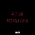 Kil、KiMO、FLEXPROPHET、9TAIL$、Shab - FIVE MINUTES ((Explicit))