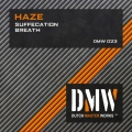 Haze - Suffecation