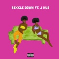 Sekkle Down (feat. J Hus)(Explicit)