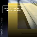 Beat To The Rhyme (Instrumental)