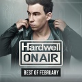 Hardwell On Air Best of February