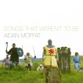 Songs That Weren't to Be
