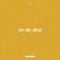 Matroda - On My Mind