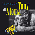 Tony Ac Aloma、Aloma、Tony - Beth Sydd O'I Le?