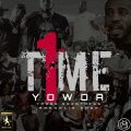 Yowda、Young Greatness、Magnolia Chop - 1 Time (Explicit)