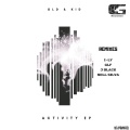 I-Ly、Old & Kid - Activity ((I-Ly Remix))