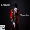 Camille - Show Me