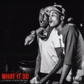 What It Do (Explicit)