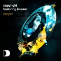 Copyright、Imaani - Deeper (feat. Imaani) (Original Extended Version)