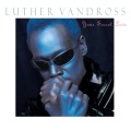 Luther Vandross - Knocks Me off My Feet