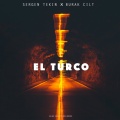 Burak Cilt、Sergen Tekin - El Turco (Original Mix)
