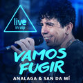 ANALAGA、Sandami - Vamos Fugir (Give Me Your Love)(Live In Vip)