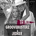 Groovebusterz、Jedker - Ta Noc